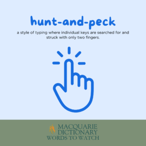 Words to Watch - hunt-and-peck